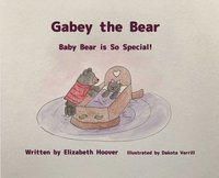 bokomslag Gabey the Bear