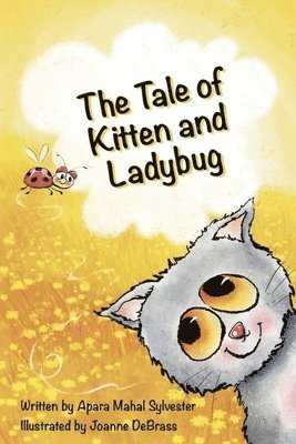 The Tale of Kitten and Ladybug 1