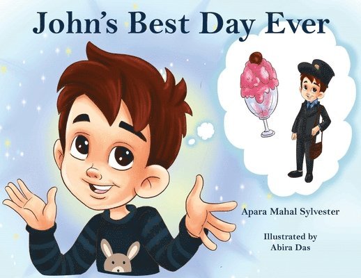 John's Best Day Ever 1