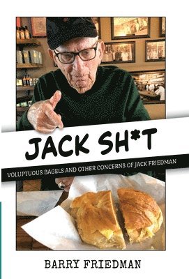 Barry Friedman - Jack Sh*t, Inbunden