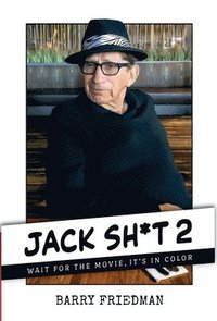 bokomslag Jack Sh*t 2: Wait for the Movie, It's in Color: Wait for the Movie, It's in Color: Wait for the Movie