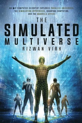 bokomslag The Simulated Multiverse