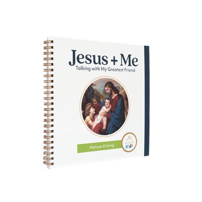 Jesus and Me: Talking with My Best Friend 1