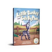 bokomslag The Little Donkey and God's Big Plan