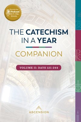 bokomslag The Catechism in a Year Companion: Vol II