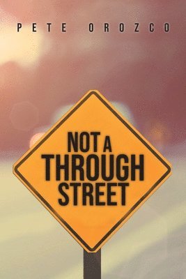 Not A Through Street 1