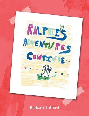 Barbara Jackson - Ralphie's Adventures Continue, Häftad