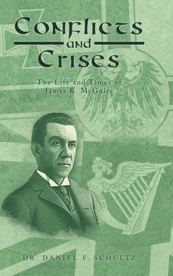 Daniel Schultz - Conflicts and Crises, Inbunden