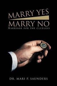 bokomslag Marry Yes Marry No