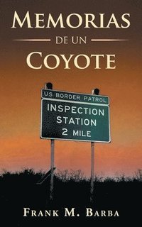 bokomslag Memorias De Un Coyote