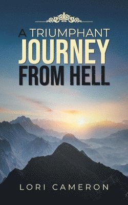 Triumphant Journey from Hell 1
