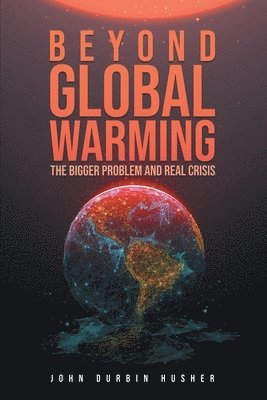 Beyond Global Warming