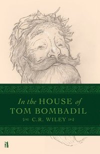 bokomslag In the House of Tom Bombadil