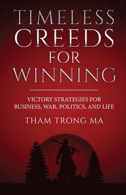 Timeless Creeds For Winning 1