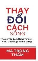 bokomslag Thay ?ô?i Ca?ch Sô?ng
