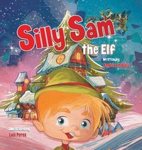 bokomslag Silly Sam the Elf