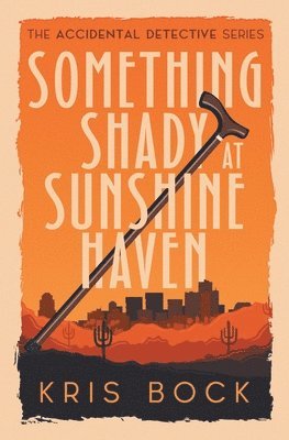 Something Shady at Sunshine Haven 1