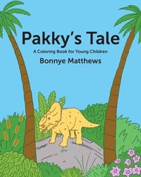 bokomslag Pakky's Tale: A Coloring Book for Young Children
