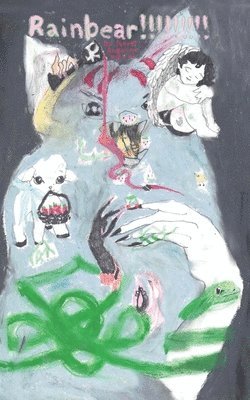 Never Angeline North - Rainbear!!!!!!!!!, Häftad