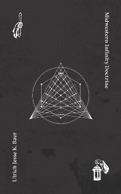 bokomslag Midwestern Infinity Doctrine