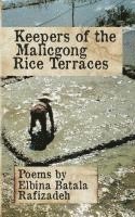 Keepers of the Malicgong Rice Terraces 1