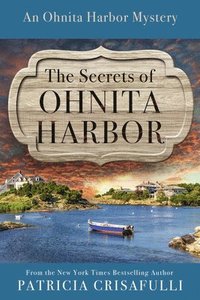 bokomslag The Secrets of Ohnita Harbor
