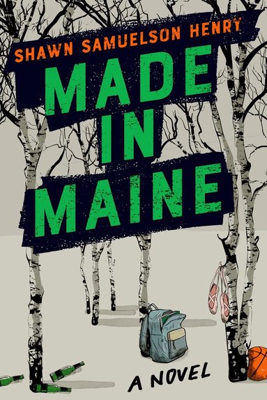 Shawn Samuelson Henry - Made in Maine, Häftad