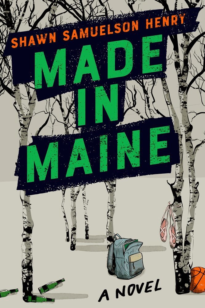 Shawn Samuelson Henry - Made in Maine, Häftad