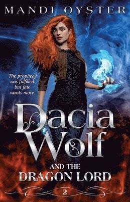 bokomslag Dacia Wolf & the Dragon Lord