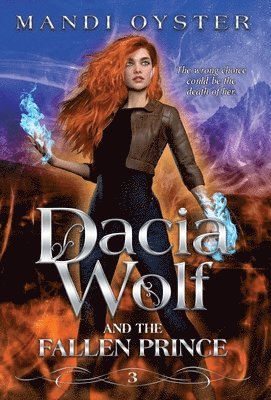 Dacia Wolf & the Fallen Prince 1