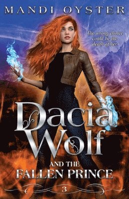 bokomslag Dacia Wolf & the Fallen Prince