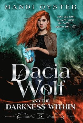 Dacia Wolf & the Darkness Within 1