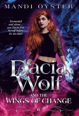 Dacia Wolf & the Wings of Change 1