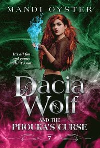 bokomslag Dacia Wolf & the Phouka's Curse
