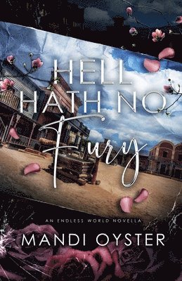 Mandi Oyster - Hell Hath No Fury, Häftad