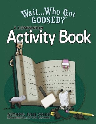 bokomslag Wait...Who Got Goosed Companion Activity Book