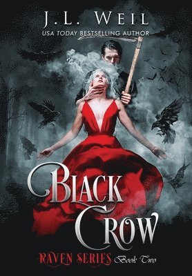 J L Weil - Black Crow, Inbunden