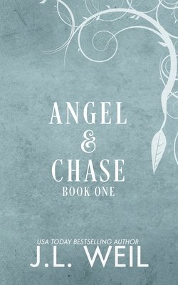 J L Weil - Angel & Chase, Häftad