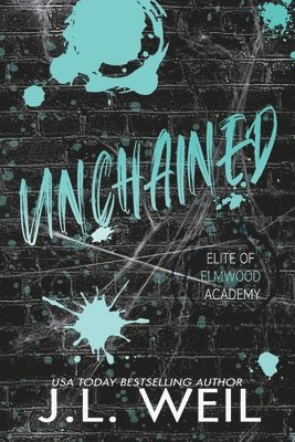 J L Weil - Unchained, Häftad