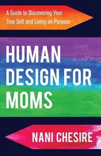 bokomslag Human Design for Moms