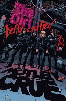 MÖTLEY CRÜE - THE DIRT: DECLASSIFIED 1