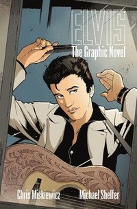 bokomslag ELVIS: THE OFFICIAL GRAPHIC NOVEL (HC)