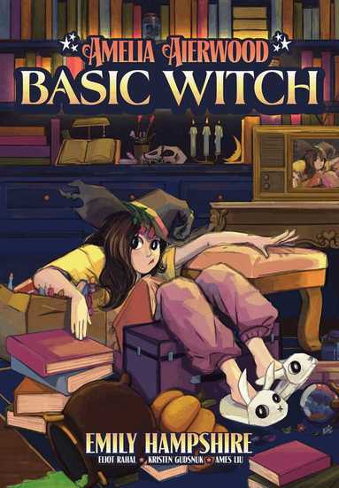 Emily Hampshire, Eliot Rahal, Jasminne Saravia - Amelia Aierwood - Basic Witch, Häftad