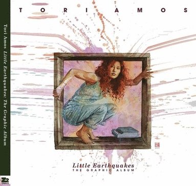 Tori Amos, Neil Gaiman, Margaret Atwood, Cat Mihos, Marc Andreyko, Annie Zaleski, Derek McCulloch, Leah Moore, Kelly DeConnick, Gibson Twist, Gianna Meola, Rantz Hoseley - Tori Amos: Little Earthquakes, Inbunden