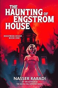 bokomslag The Haunting of Engstrom House