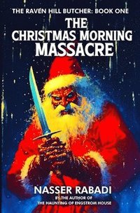 bokomslag The Christmas Morning Massacre