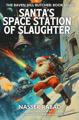 bokomslag Santa's Space Station of Slaughter