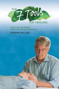 bokomslag Seven Tools of Healing