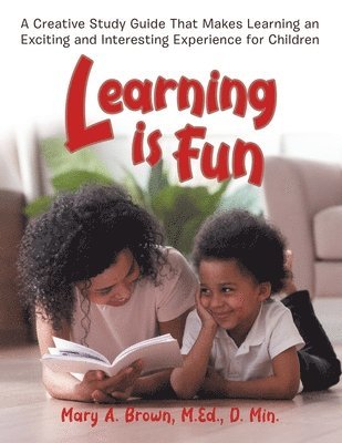 Learning Is Fun 1