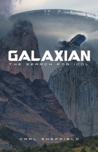 bokomslag Galaxian - The Search for Icol